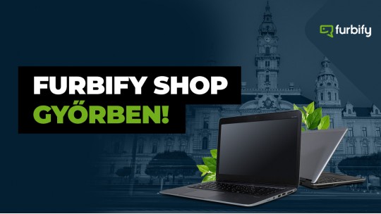 Furbify bolt Győrben!