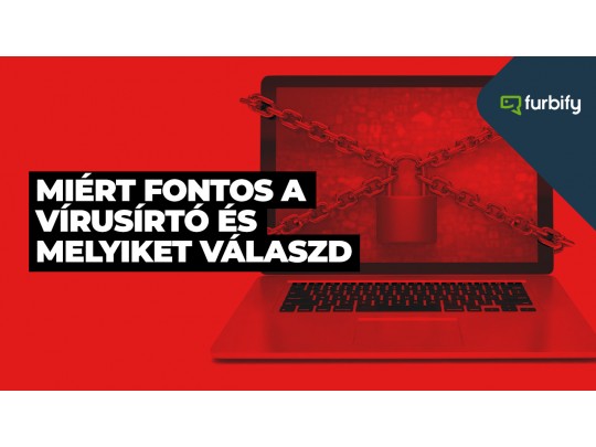 Miért fontos a vírusirtó és melyiket válaszd
